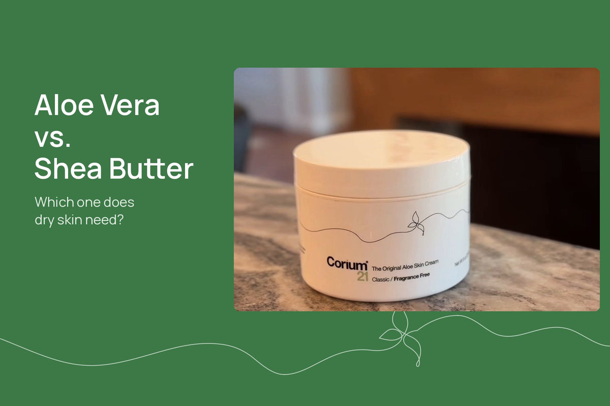 Corium 21 aloe vera skin cream jar on a marble counter beside the title Aloe Vera vs. Shea Butter